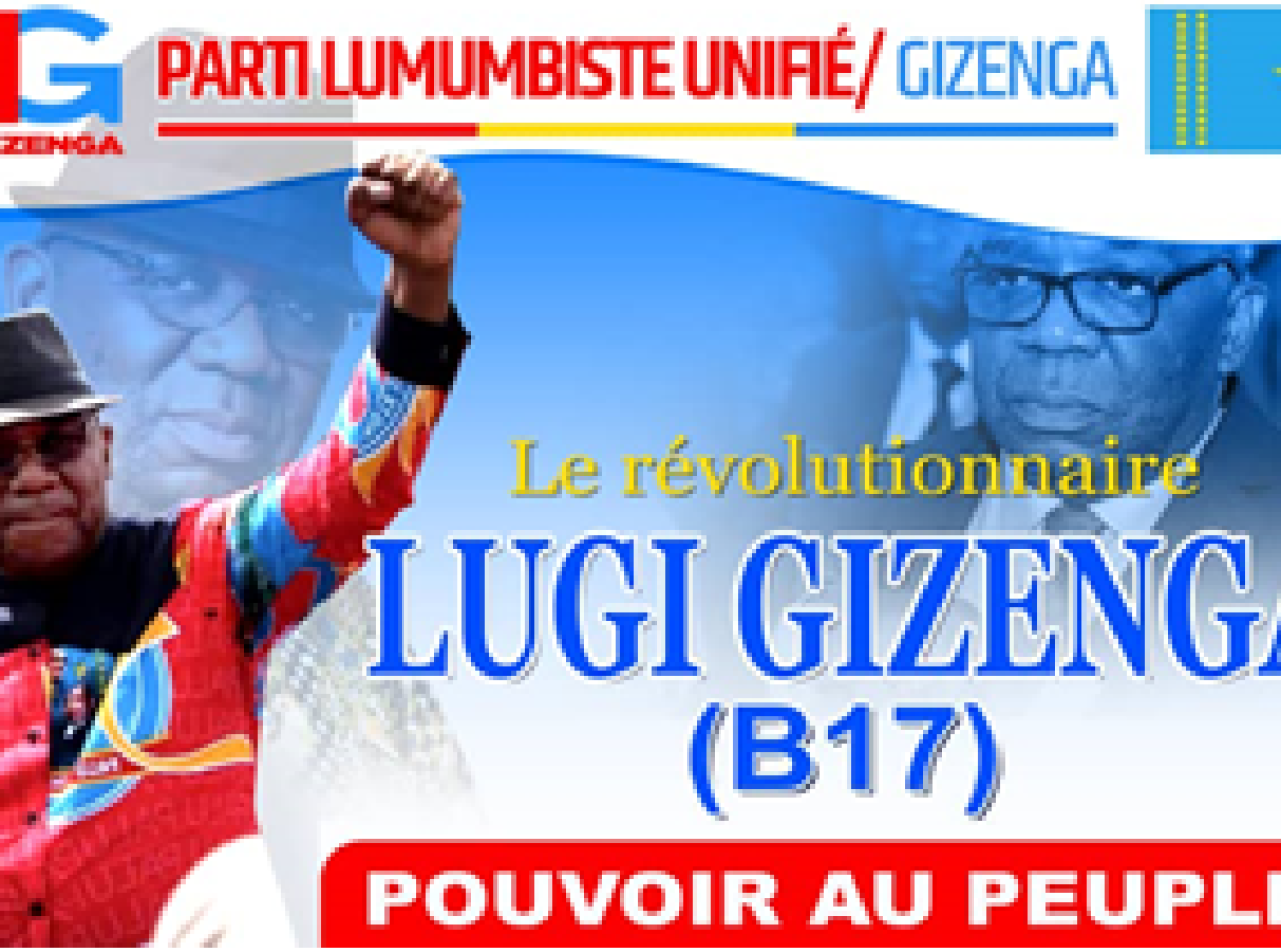 Lors d’une matinée politique , RDC : le PALU/Gizenga salue la mémoire de Lugi Gizenga et dévoile son orientation politique pour 2023