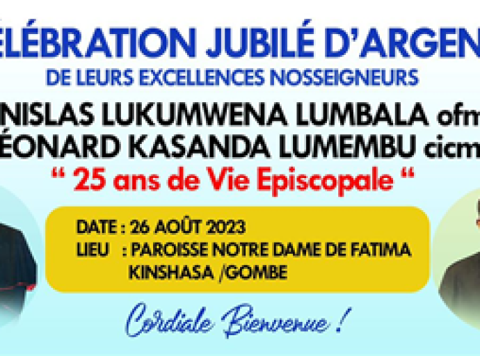 26 août 2023 à Notre Dame de Fatima : Mgr Stanislas Lukumwena et Mgr Léonard Kasanda : le jubilé d’argent confirmé