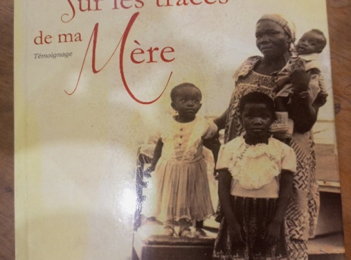 Témoignage de ce qui a été la vie de ‘‘Mua Mwanza’’ Mama, ma mère