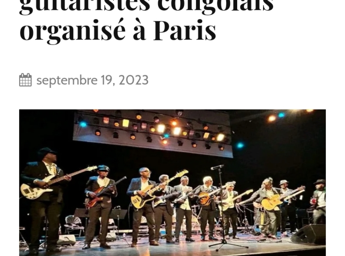 Culture : Un spectacle musical en l’honneur des guitaristes congolais organisé à Paris