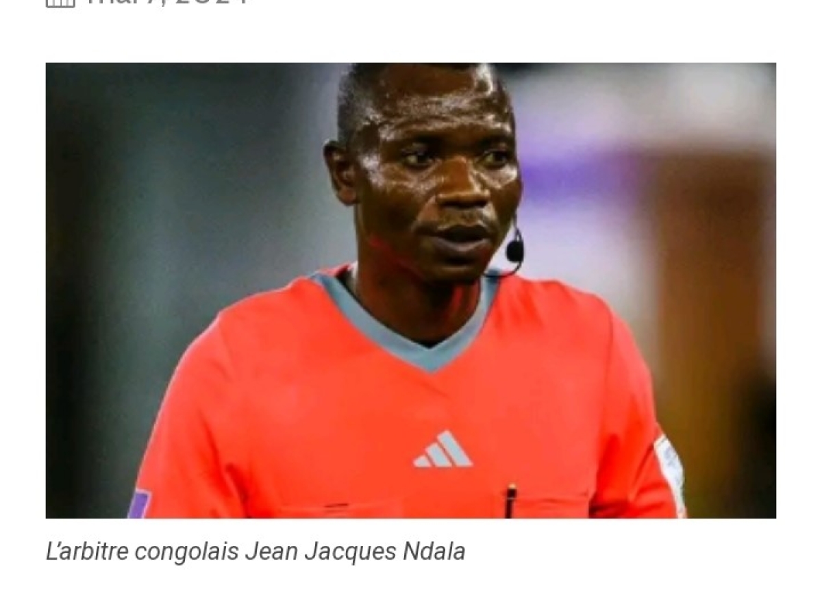 Ligue des Champions : Jean-Jacques Ndala désigné pour la finale retour Al Ahly-ES de Tunis