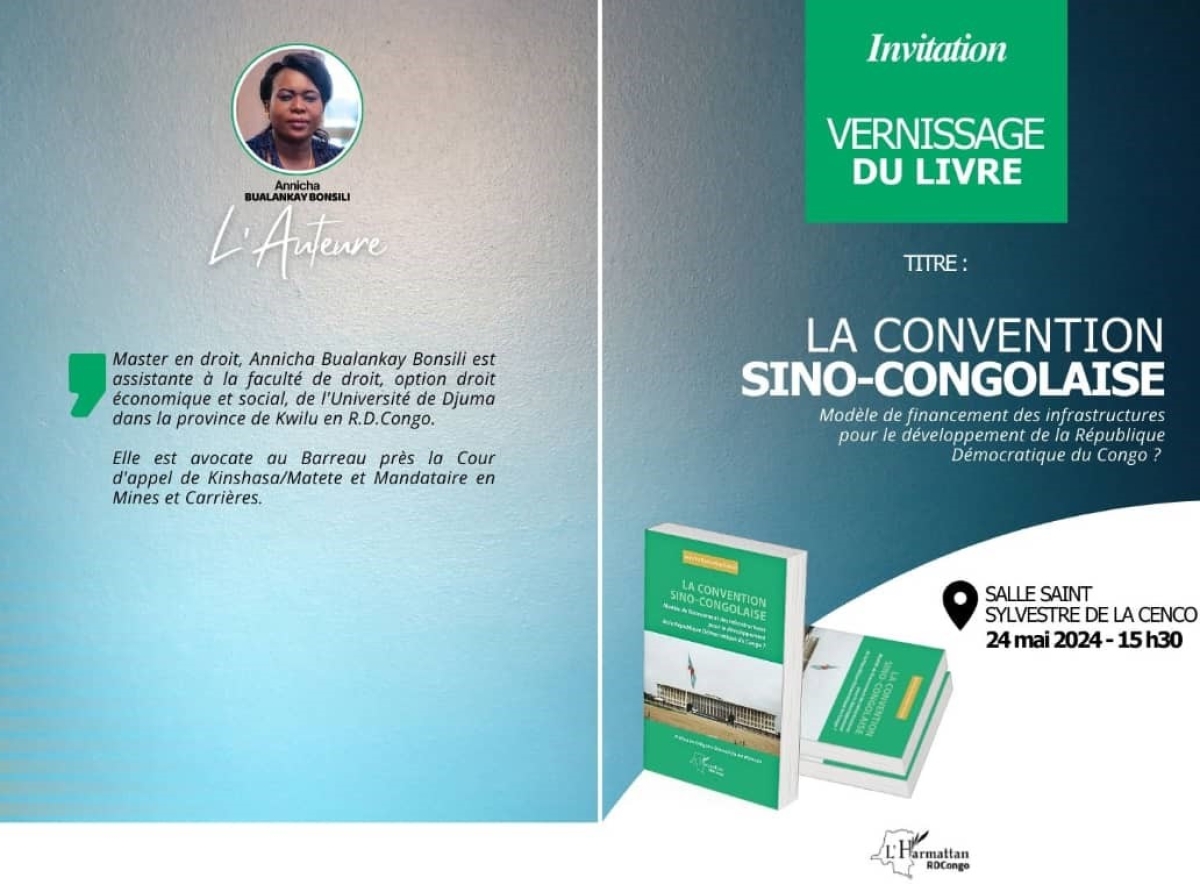 Vernissage d’un nouveau livre aujourd’hui à Kinshasa : La Convention sino-congolaise Modèle de financement des infrastructures pour le développement de la RD Congo ?  (Par Annicha Bualankay Bonsili)