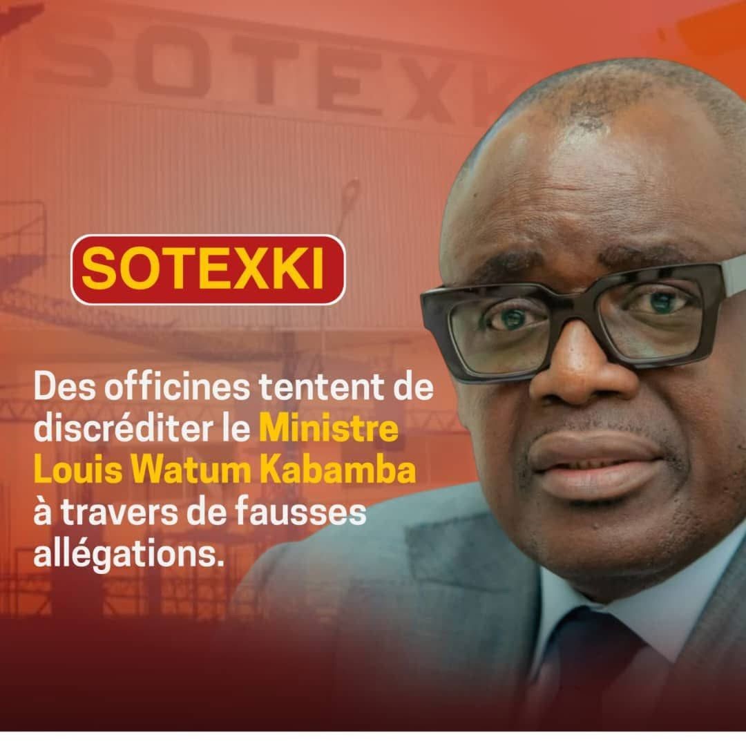 Des fausses allégations sur le financement de la SOTEXKI S.A, Tshopo : la société civile dénonce une nouvelle cabale contre le Ministre Louis Watum Kabamba !